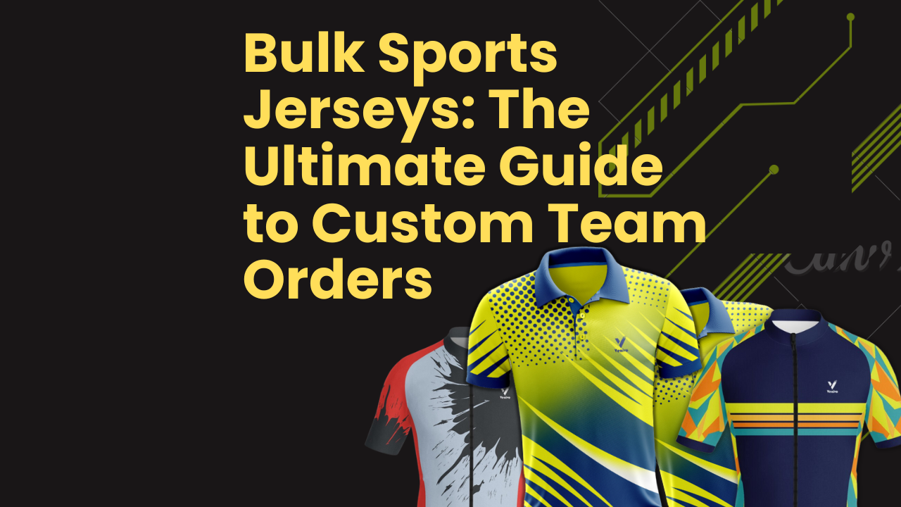 bulk sports jerseys: The ultimate guide to custom team orders